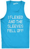 Mens I Flexed and The Sleeves Fell Off Tank Top Funny Sleeveless Gym Workout Shirt